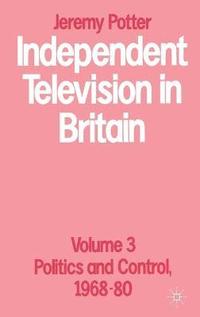 bokomslag Independent Television in Britain