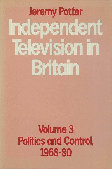 bokomslag Independent Television in Britain