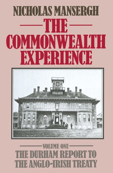 Nicholas Mansergh - Commonwealth Experience, Häftad