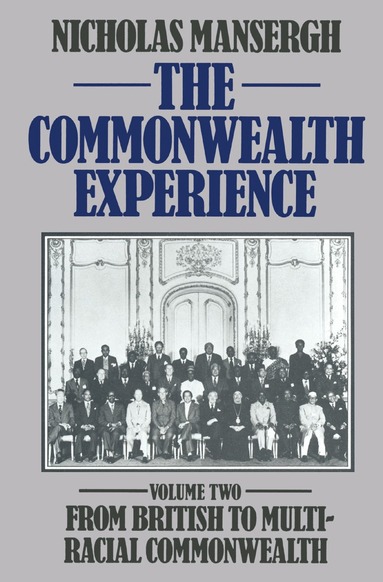 Nicholas Mansergh - Commonwealth Experience, Häftad