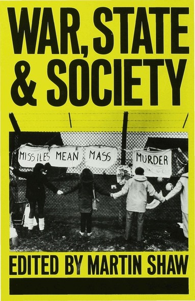 Jacklyn Cock, Martin Shaw - War, State and Society, Inbunden