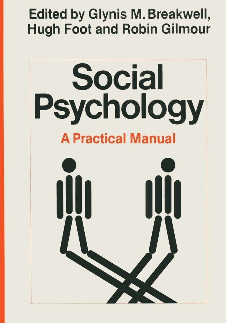 Social Psychology: A Practical Manual 1