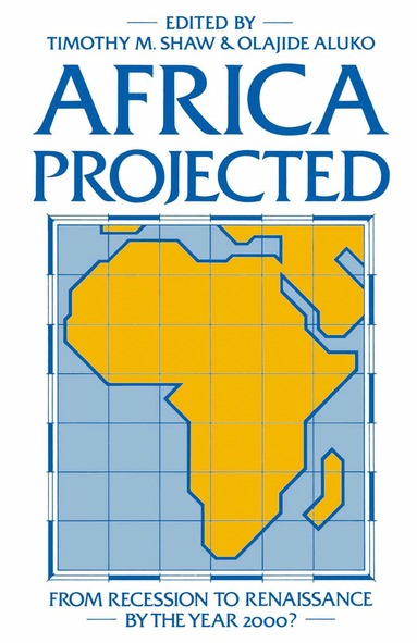 Timothy M. Shaw, Olajide Aluko - Africa Projected, Häftad