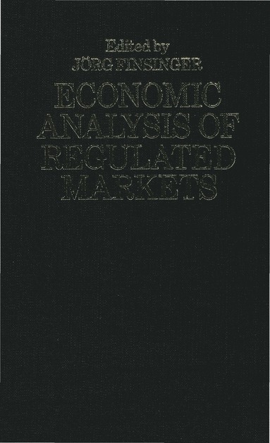 bokomslag Economic Analysis of Regulated Markets