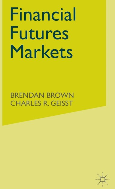 bokomslag Financial Futures Markets