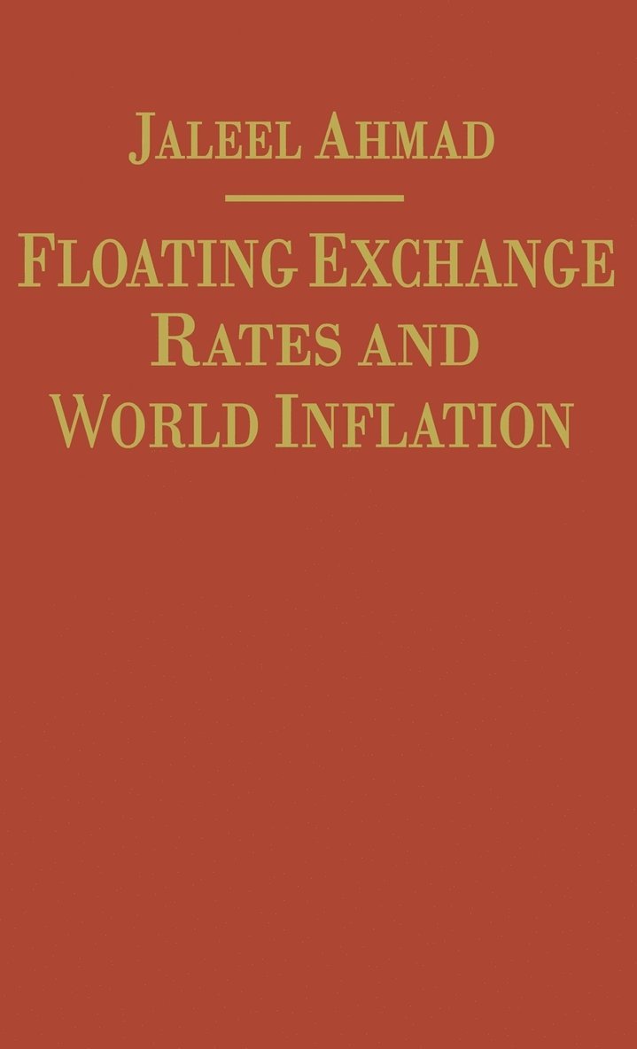 Floating Exchange Rates and World Inflation 1