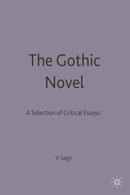 bokomslag The Gothic Novel: A Selection of Critical Essays