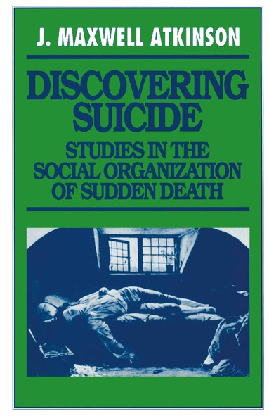 J Maxwell Atkinson - Discovering Suicide, Häftad
