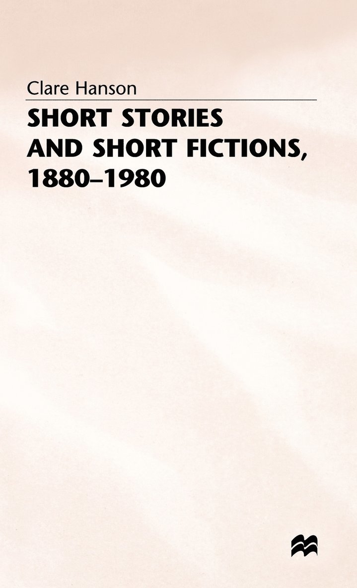 Short Stories and Short Fictions, 18801980 1
