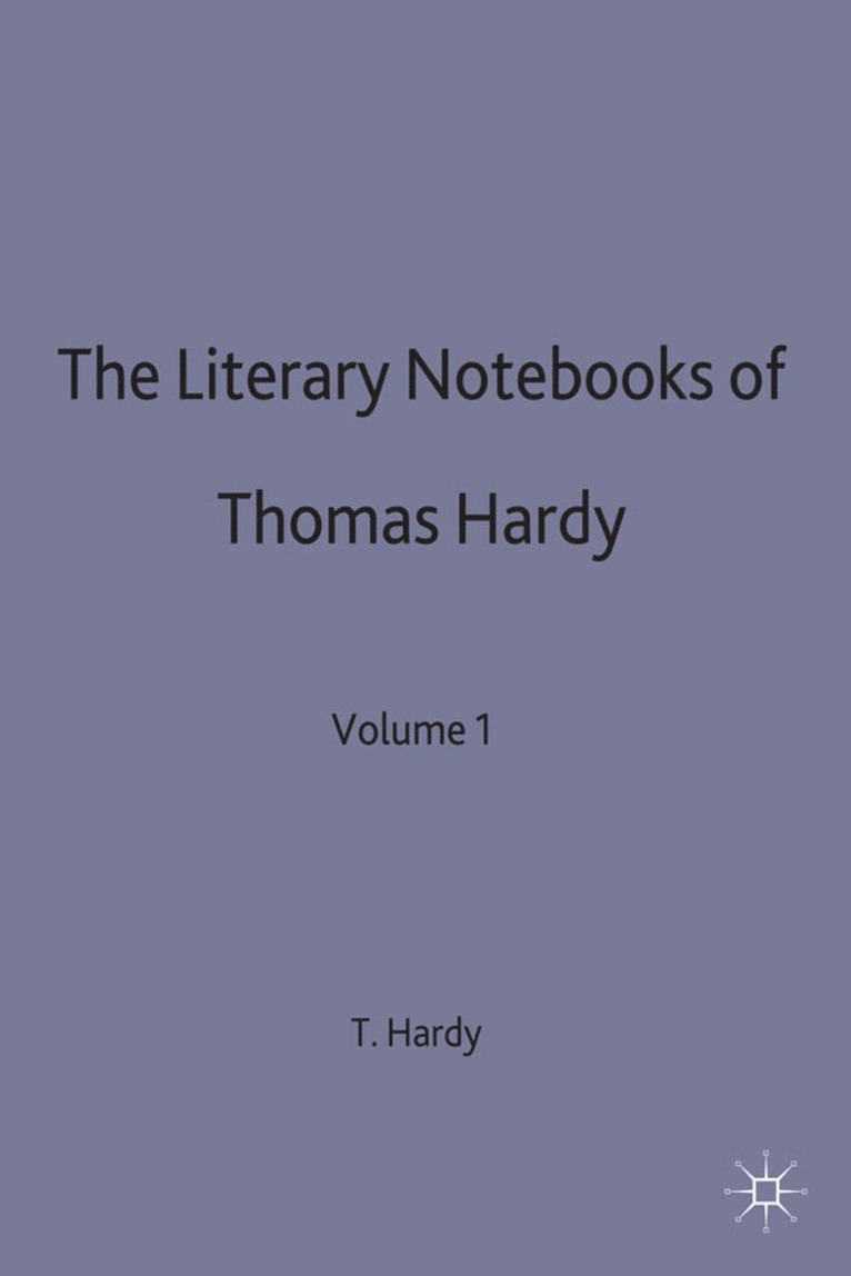 Thomas Hardy, Lennart A Björk, Lennart A. Björk - Literary Notebooks of Thomas Hardy, Inbunden