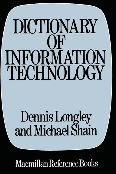 bokomslag Dictionary of Information Technology