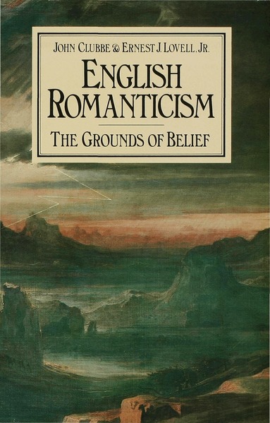 John Clubbe, Ernest J. Lovell Jr - English Romanticism, Inbunden
