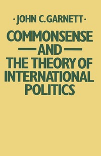 bokomslag Commonsense and the Theory of International Politics