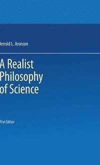 bokomslag A Realist Philosophy of Science
