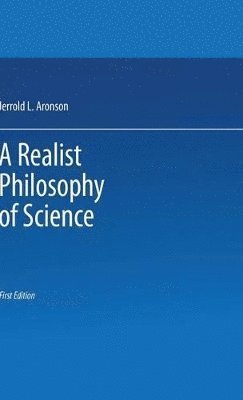 A Realist Philosophy of Science 1