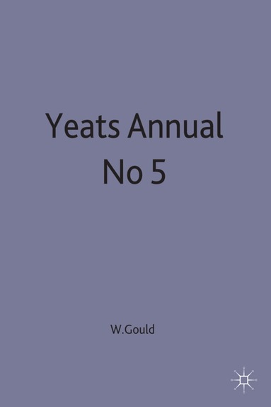 Warwick Gould - Yeats Annual No 5, Inbunden