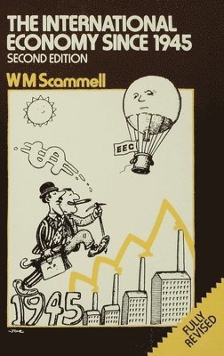 W. M. Scammell, W.M. Scammell - The International Economy since 1945, Häftad
