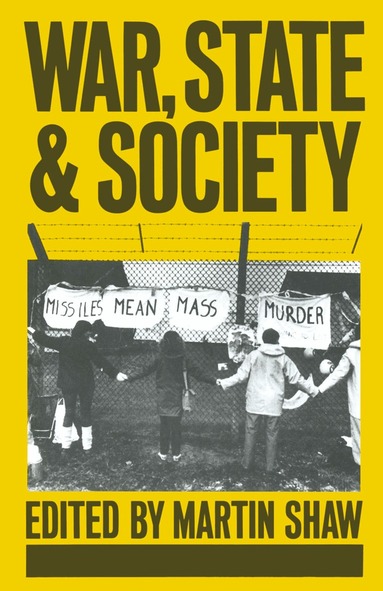 Jacklyn Cock, Martin Shaw - War, State and Society, Häftad