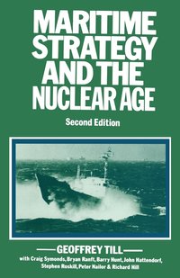 bokomslag Maritime Strategy and the Nuclear Age