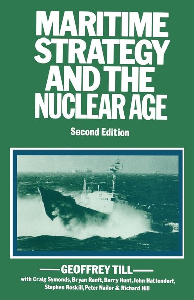 bokomslag Maritime Strategy And The Nuclear Age