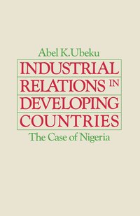 bokomslag Industrial Relations in Developing Countries