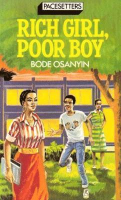 Bode Osanyin - Pacesetters;Rich Girl,Poor Boy, Häftad