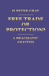 bokomslag Free Trade or Protection?