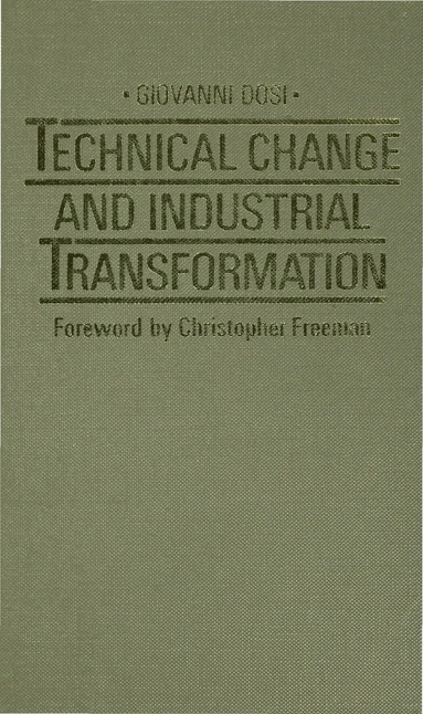 Giovanni Dosi - Technical Change and Industrial Transformation, Inbunden