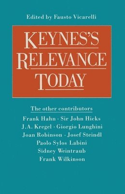 Fausto Vicarelli - Keynes' Relevance Today, Häftad
