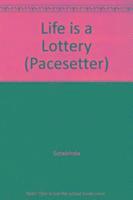 Pacesetters;Life Is A Lottery
