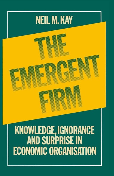 Neil M. Kay - Emergent Firm, Häftad