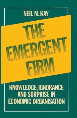 The Emergent Firm 1