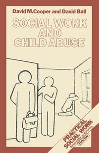 bokomslag Social Work and Child Abuse
