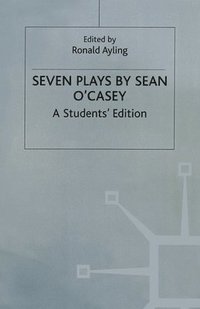 bokomslag Seven Plays by Sean O'Casey: A Student's Edition