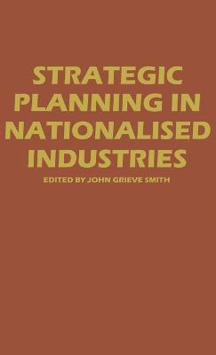 J. G. Smith, John Grieve Smith - Strategic Planning of the National Industry, Inbunden