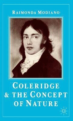 Coleridge and the Concept of Nature 1
