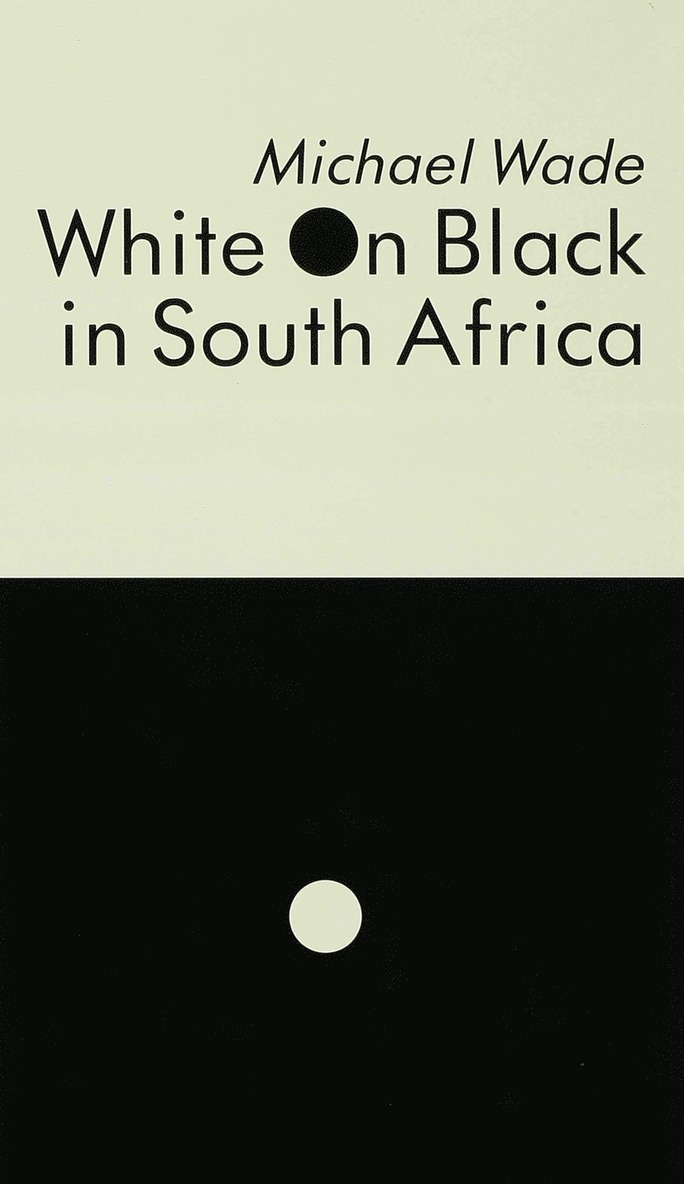 White on Black in South Africa 1