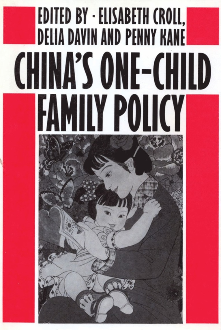 E. Croll, Penny Kane - China's One-Child Family Policy, Inbunden