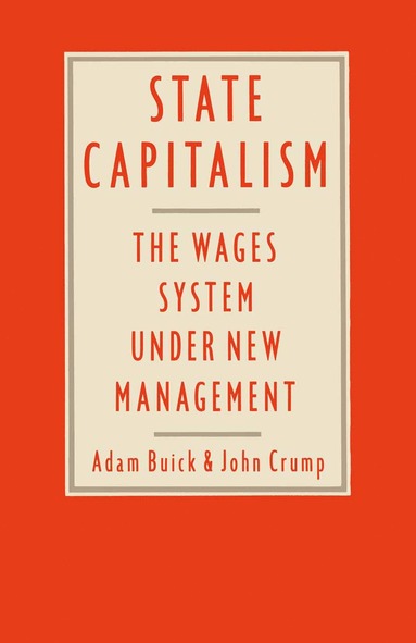 bokomslag State Capitalism: The Wages System under New Management