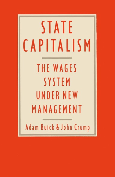 bokomslag State Capitalism: The Wages System under New Management