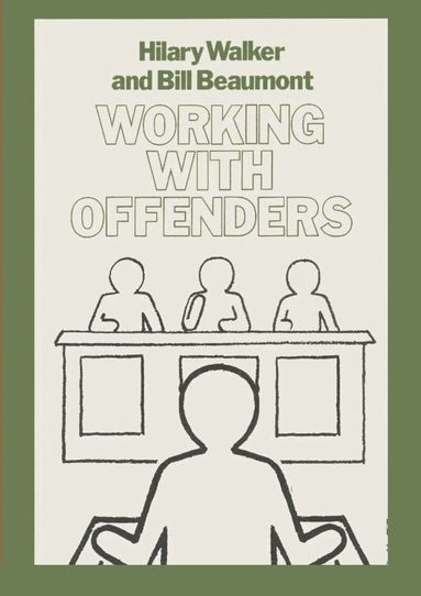 Hilary Walker, Bill Beaumont - Working With Offenders, Häftad