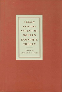 bokomslag Arrow and the Ascent of Modern Economic Theory