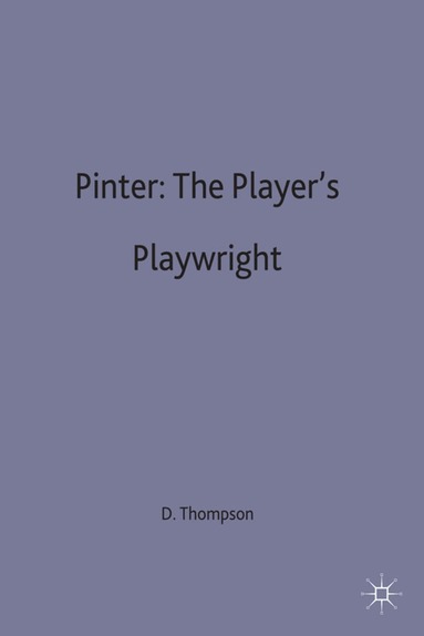 David T Thompson - Pinter, Inbunden