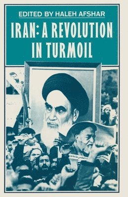 Haleh Afshar - Iran: A Revolution in Turmoil, Häftad