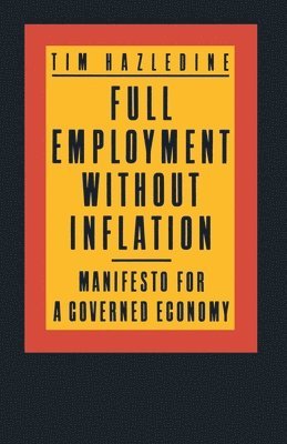 Full Employment without Inflation 1