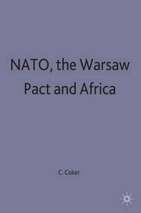 bokomslag NATO, the Warsaw Pact and Africa