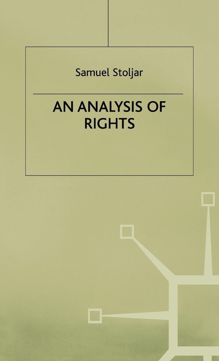 Samuel J. Stoljar, Samuel Stoljar, Stoljar S., Samuel J Stoljar - Analysis of Rights, Inbunden