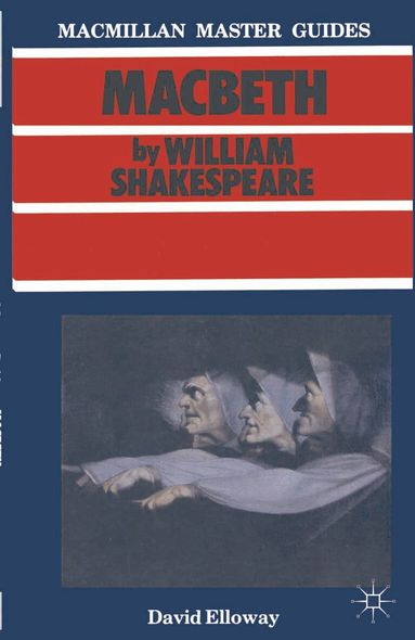 David Elloway - Shakespeare: Macbeth, Häftad