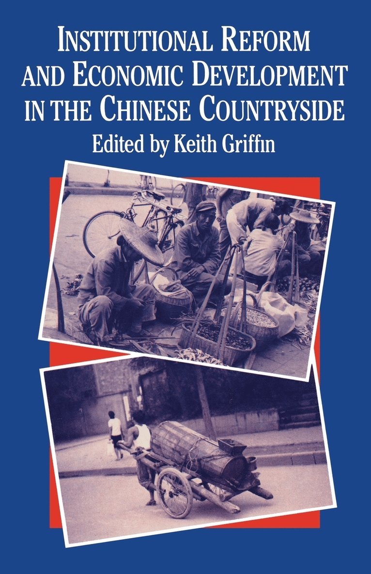 Institutional Reform and Economic Development in the Chinese Countryside 1