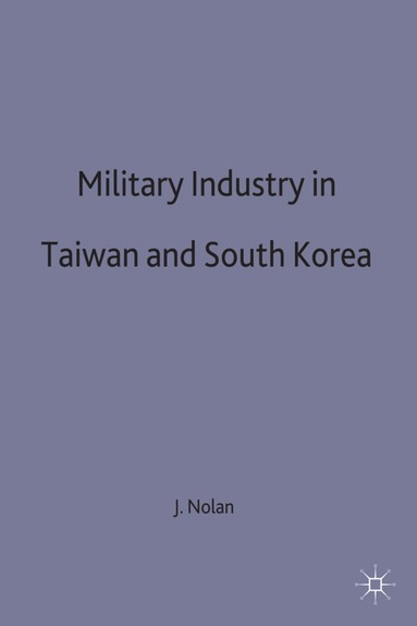 bokomslag Military Industry in Taiwan and South Korea